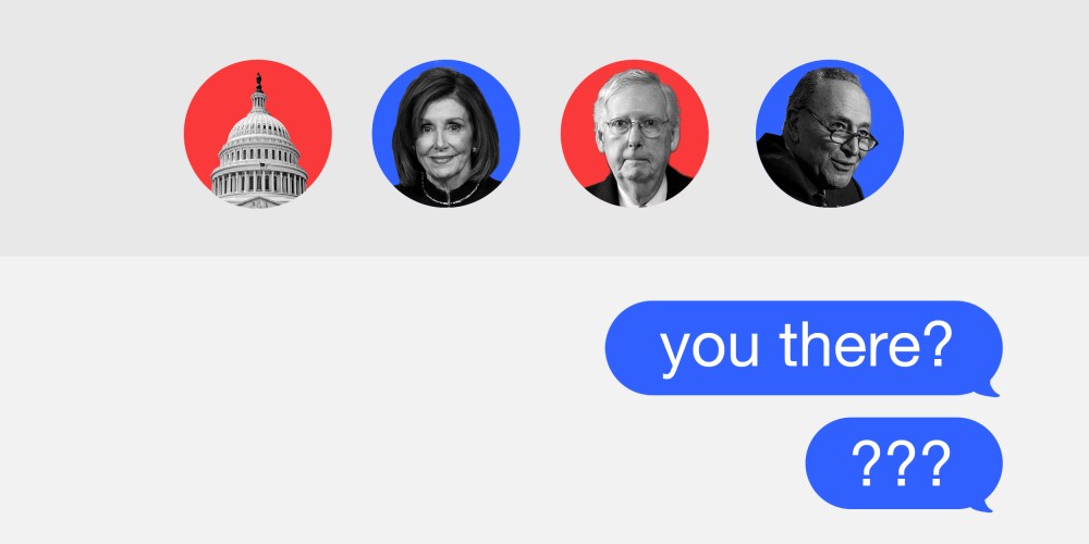Photo illustration of a group chat window with members Nancy Pelosi, Mitch McConnell, Chuck Schumer and an icon of the Capitol. The text messages read,"Your there?" and "???"