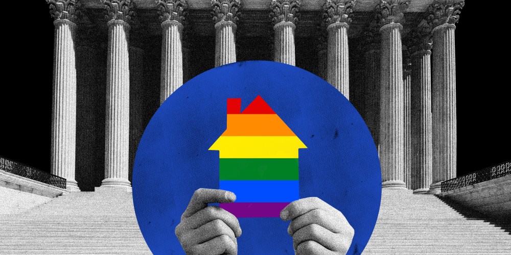 Photo illustration: Two hands hold a cut-out house with the gay pride flag colors against the Supreme Court in the background.