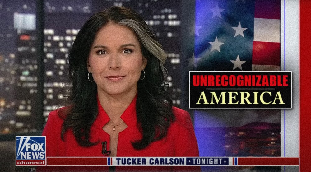 Image: Still showing Tulsi Gabbard hosting a Fox News show. The text on screen reads,"Unrecognizable America".