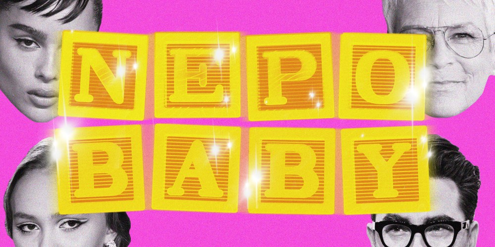 Photo illustration of shiny, golden alphabet blocks spelling "NEPO BABY," with the faces of Zoe Kravitz, Jamie Lee Curtis, Lily Rose-Depp, and Dan Levy.