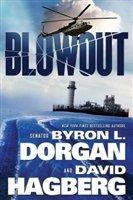 An excerpt from Byron Dorgan and David Hagberg's "Blowout"