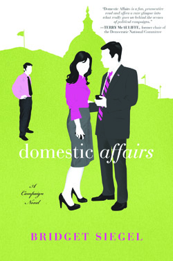 An excerpt from Bridget Siegel's "Domestic Affairs"