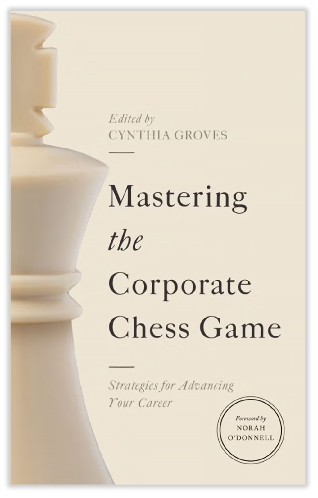 Cynthia Groves’ new book, “Mastering the Corporate Chess Game."